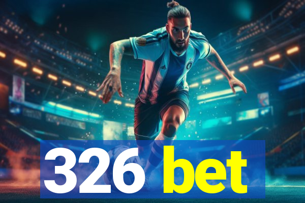 326 bet